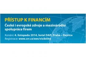 Konference &quot;Přístup k financím – české i evropské zdroje a mezinárodní spolupráce firem&quot;