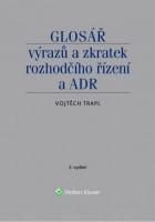 Glosář výrazů a zkratek rozhodčího řízení a ADR, 2. vydání