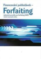 Financování pohledávek - Forfaiting, Jednotná pravidla pro forfaiting (URF) včetně vzorových smluv