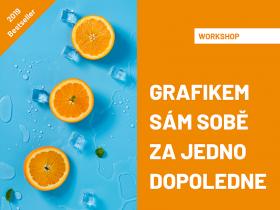 Grafikem sám sobě za jedno dopoledne. Workshop