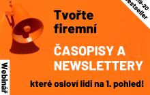 Tvořte firemní časopisy a newslettery, které osloví lidi na 1. pohled! On-line webinář