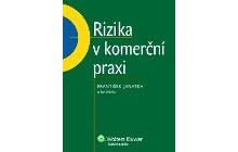 Nově v prodeji: publikace Rizika v komerční praxi  